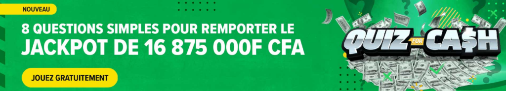 Quizz and cash jackpot de 16 875 000 F CFA à gagner