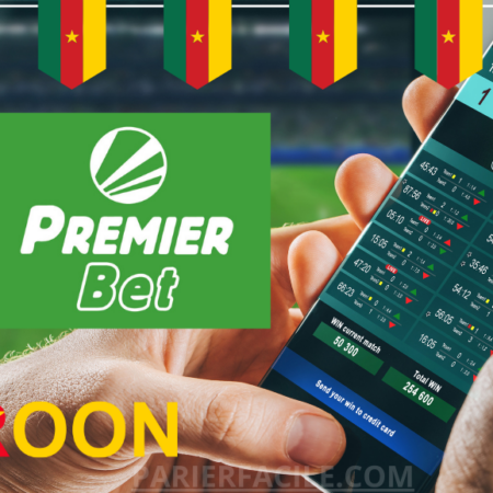 How to bet on Premier Bet Cameroun, the most popular sports betting site in Cameroon