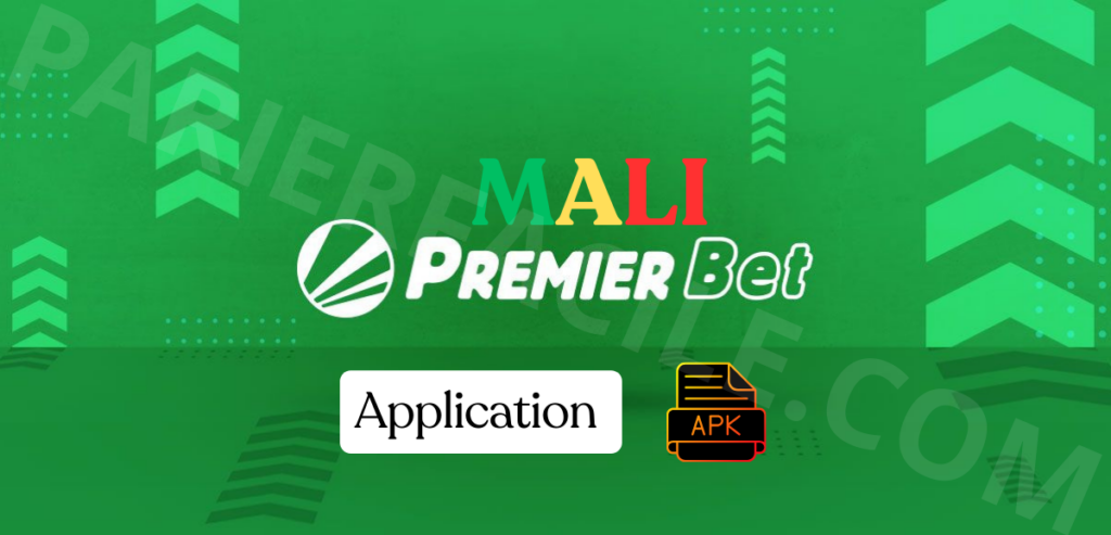 premier bet Mali Application APK