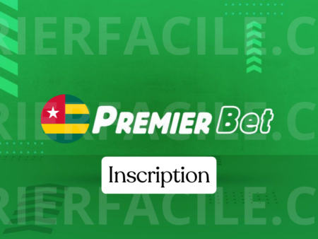 Comment s’inscrire sur premier bet Togo ?