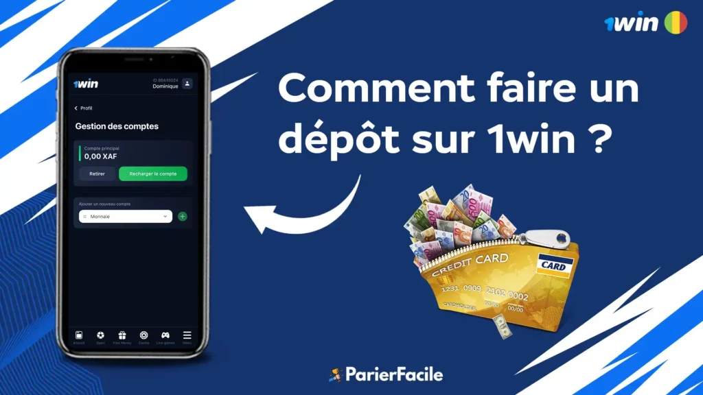 faire un dépôt sur 1win Mali