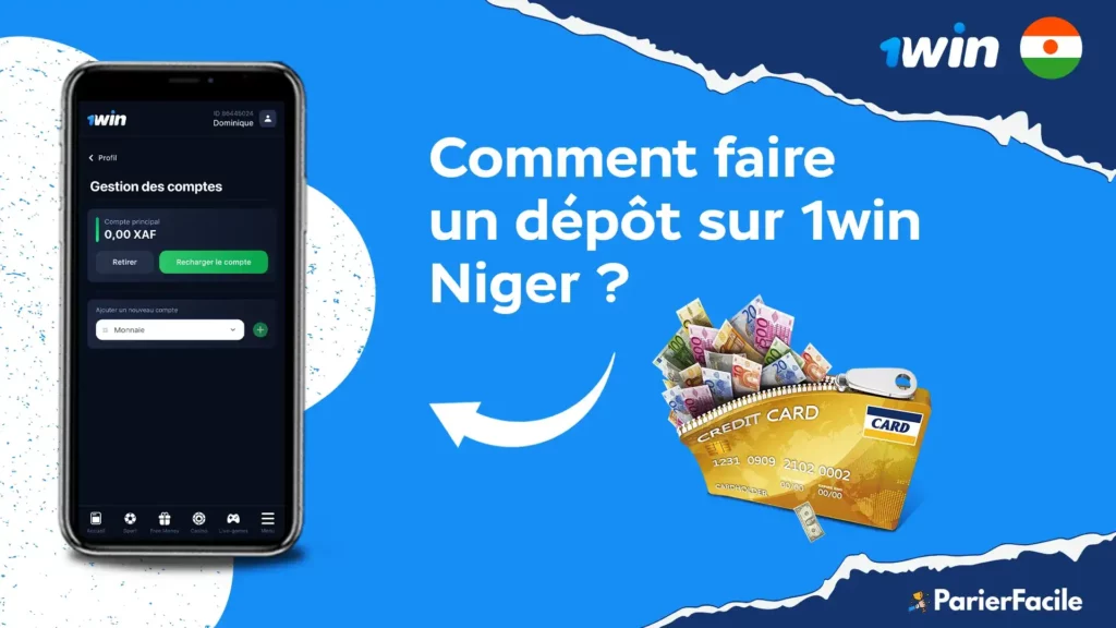 comment faire un dépôt sur 1win Niger