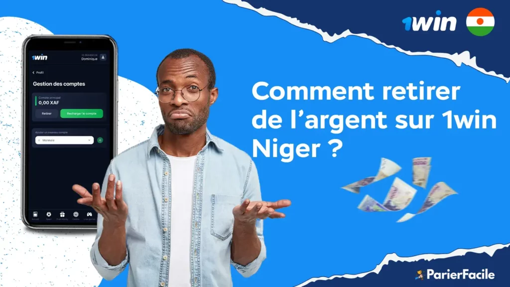 retirer de l’argent sur 1win Niger