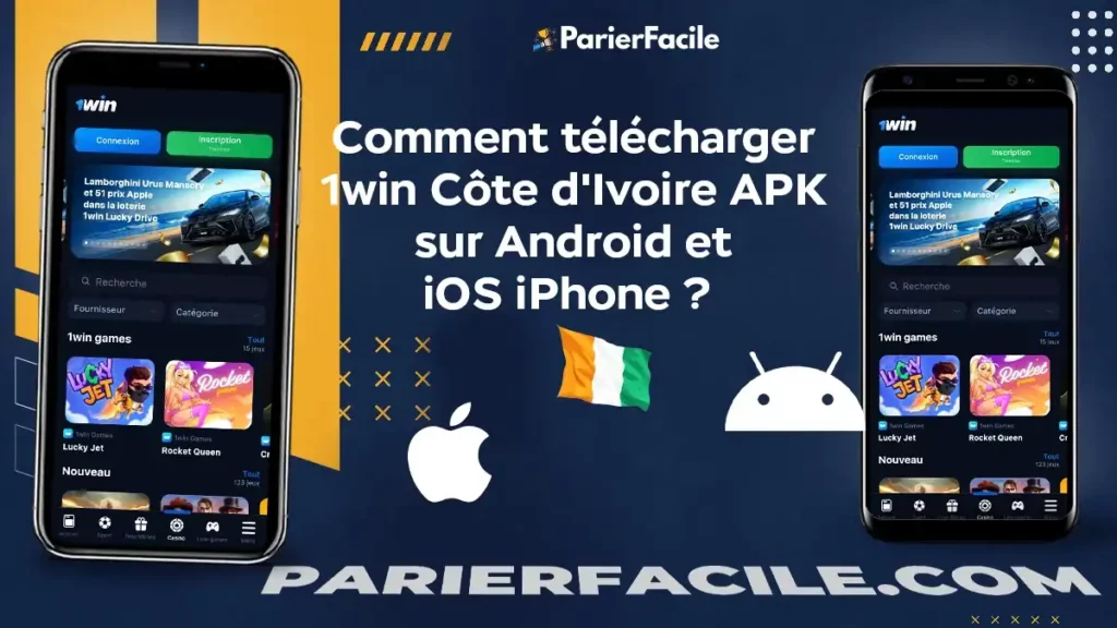 comment télécharger 1win CI sur Android et iOS