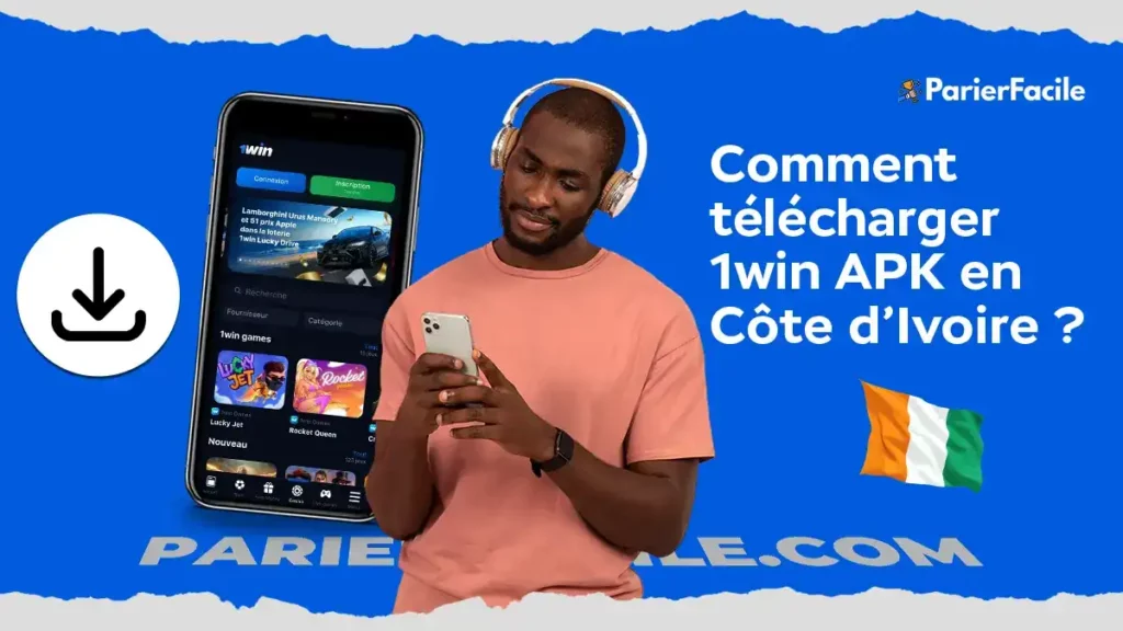 comment télécharger 1win APK CI