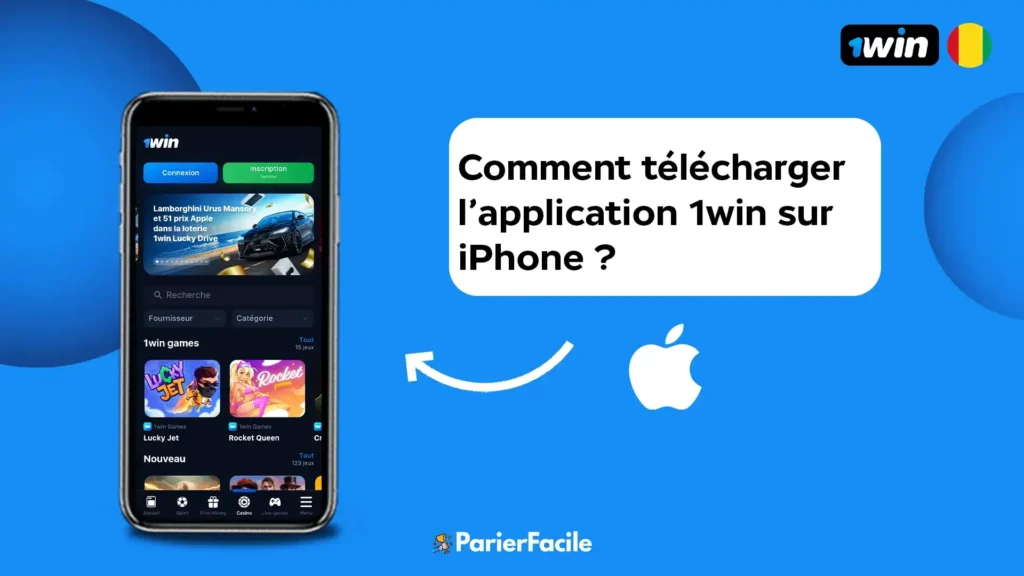 Comment télécharger l’application 1win sur iPhone