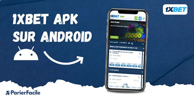 Comment télécharger 1XBET APK sur Android