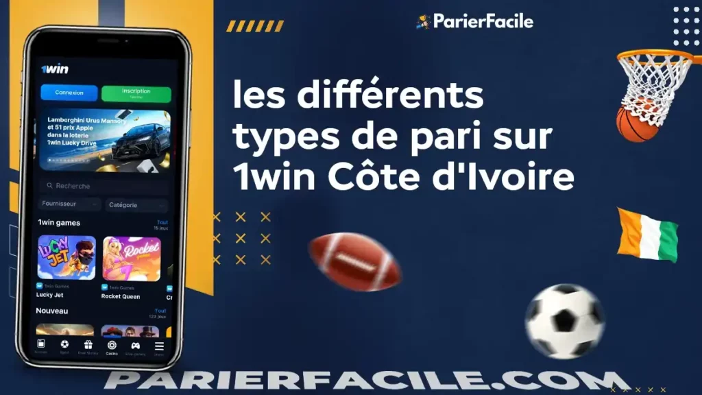 Les différents types de paris sur 1win CI