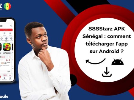 888Starz APK Sénégal : comment télécharger l’app sur Android