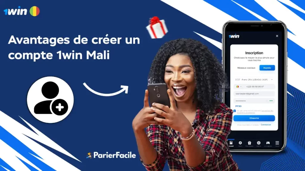 Avantages de créer un compte 1win Mali