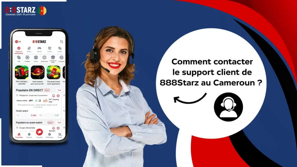 le support client de 888Starz Cameroun