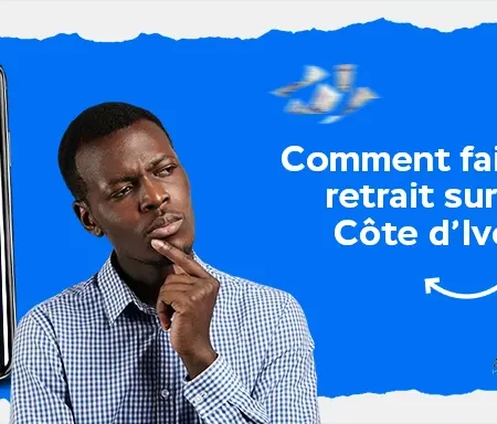 Retrait 1Win Côte d’Ivoire : comment retirer ses gains sur 1win