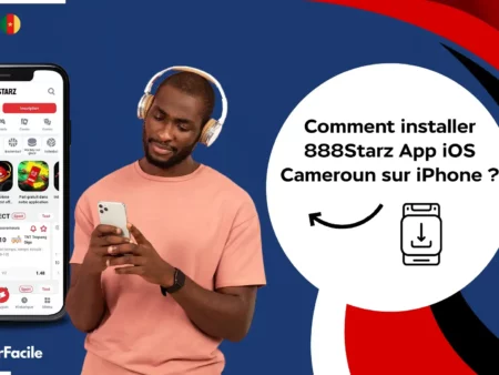 Comment installer 888Starz App iOS Cameroun sur iPhone ?