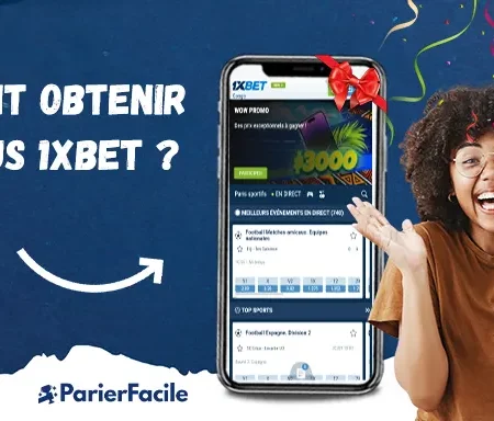 Comment obtenir le bonus 1xbet ?