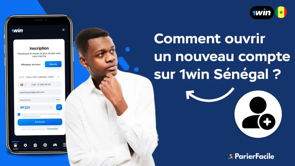 ouvrir un nouveau compte sur 1win Sénégal