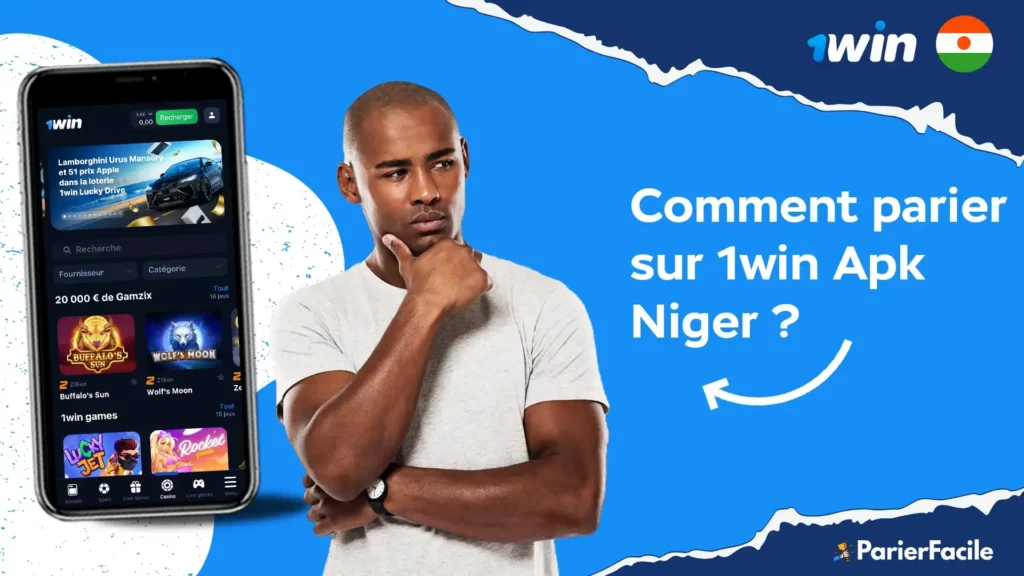 Comment parier sur 1win Apk Niger