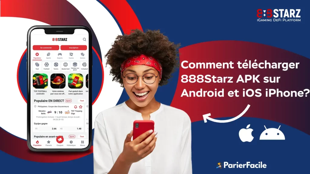 Comment télécharger 888Starz APK sur Android et iOS iPhone 