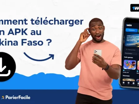 Télécharger 1win APK Burkina : Guide Complet pour Android et iOS