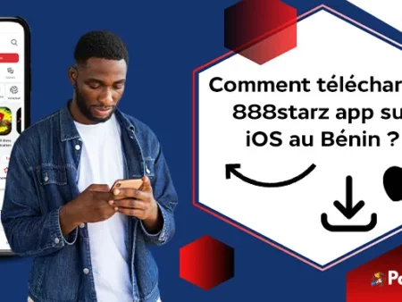 Comment télécharger 888starz app sur iOS au Bénin ?