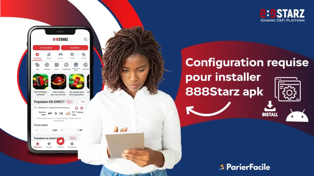 Configuration requise pour installer 888Starz apk 