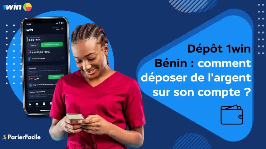 dépôt 1win Bénin