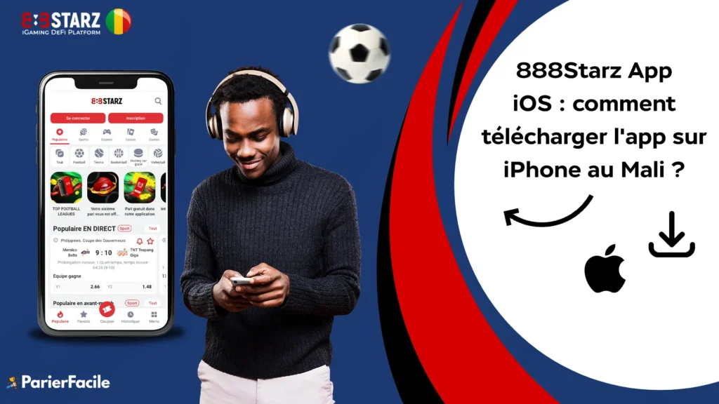 Comment télécharger 888Starz App ios Mali ?