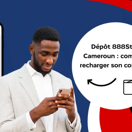 Dépôt 888Starz Cameroun : comment recharger son compte ?