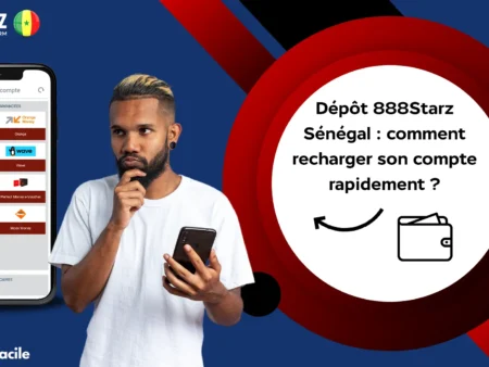 Dépôt 888Starz Sénégal : comment recharger son compte rapidement ?