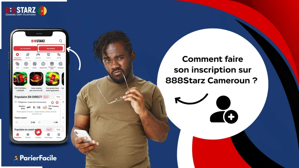 Comment faire son inscription sur 888Starz Cameroun