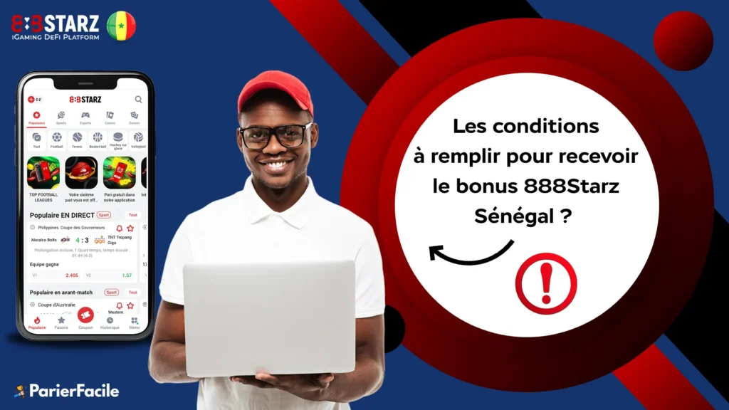 Les conditions pour recevoir le bonus 888Starz Sénégal