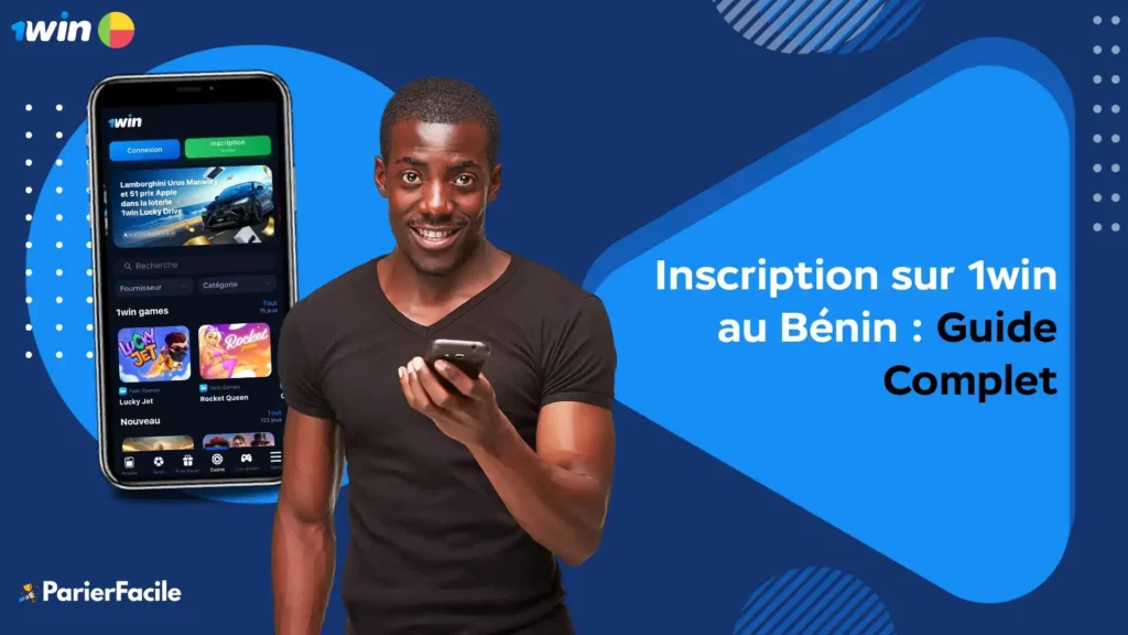 Inscription sur 1win Bénin