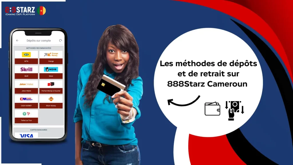 méthodes de dépôt et de retrait sur 888Starz Cameroun