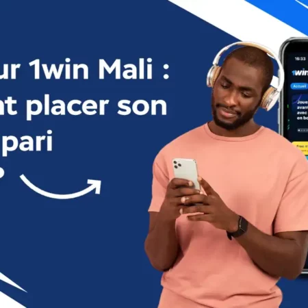 Parier sur 1win Mali : comment placer son premier pari sportif ? 