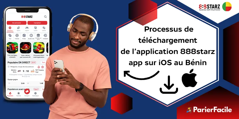 Processus de téléchargement de l’application 888starz app sur iOS au Bénin