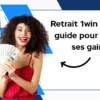 Retrait 1win Gabon : guide pour retirer ses gains