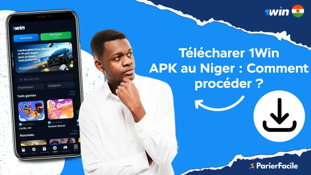 Télécharer 1Win APK au Niger_Comment procéder