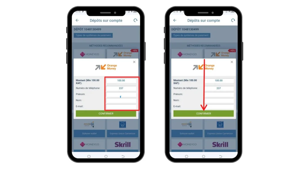 Entrer votre numéro et confirmer le dépôt