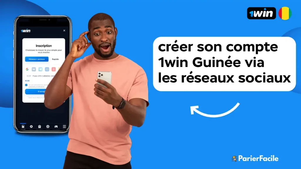 Créer son compte 1win Guinée via les réseaux sociaux