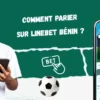 Comment parier sur Linebet Bénin ?