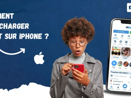 Comment télécharger 1xbet sur iPhone ?