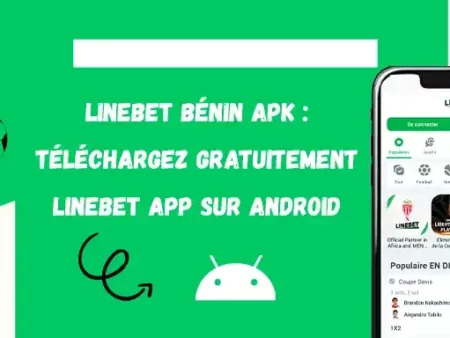 Linebet Benin APK : скачать бесплатное приложение Linebet для Android