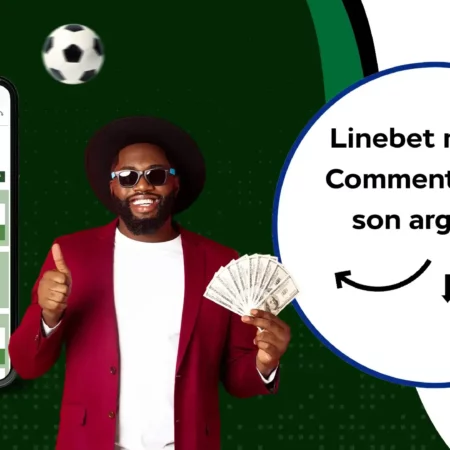 السحب من Linebet: كيف يمكنني سحب أموالي؟