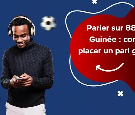 Parier sur 888Starz Guinée : comment placer un pari gagnant ?