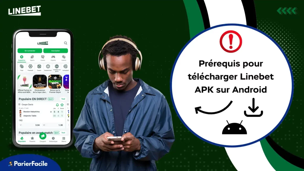 Pré-requis pour télécharger Linebet APK sur Android