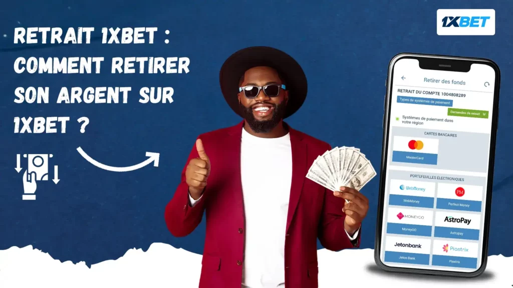 retirer son argent sur 1xbet