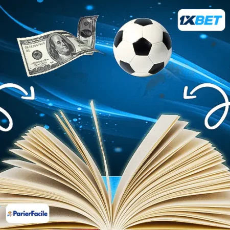 Guide pour parier sur 1xbet : comment faire un pari sportif (live, combinés, cash out) pas à pas