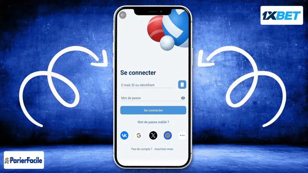 1xbet connexion - comment se connecter à son compte - guide complet