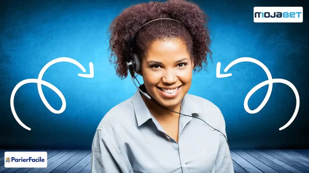  Comment contacter le service client Mojabet